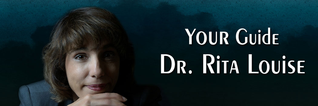 Medical intuitive - Dr. Rita Louise
